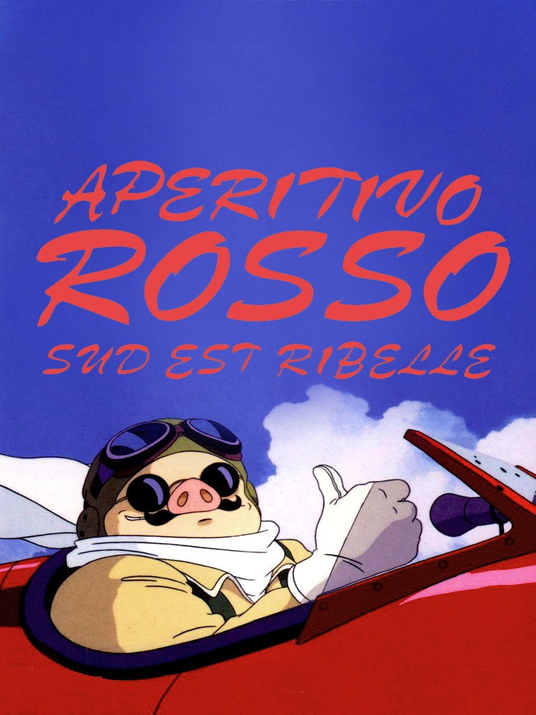 Aperitivo Rosso – Sud Est Ribelle